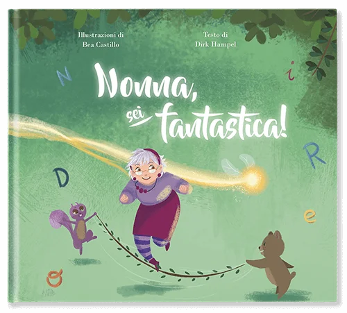 Nonna, sei fantastica!