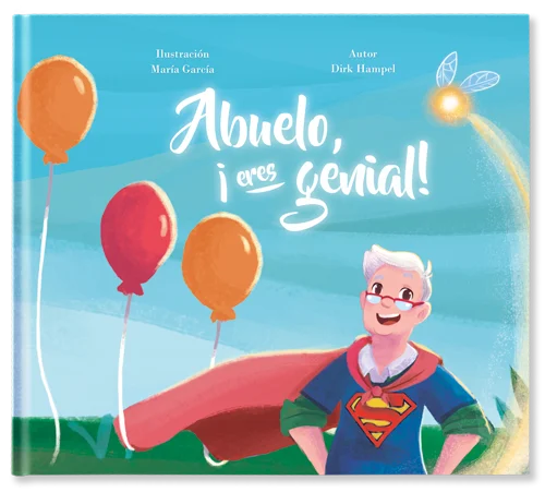 Abuelo, ¡eres genial!