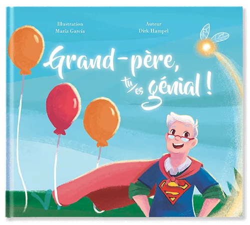 Grand-père, tu es génial !